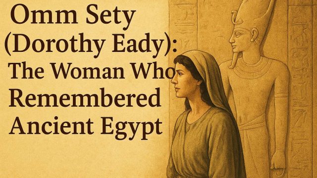illustration of Omm Sety (Dorothy Eady), the Englishwoman who remembered a past life in Ancient Egypt, shown before a relief of Pharaoh Seti I at Abydos Illustration of Dorothy Eady, known as Omm Sety, in profile before a wall relief of Pharaoh Seti I at Abydos, with bold title text